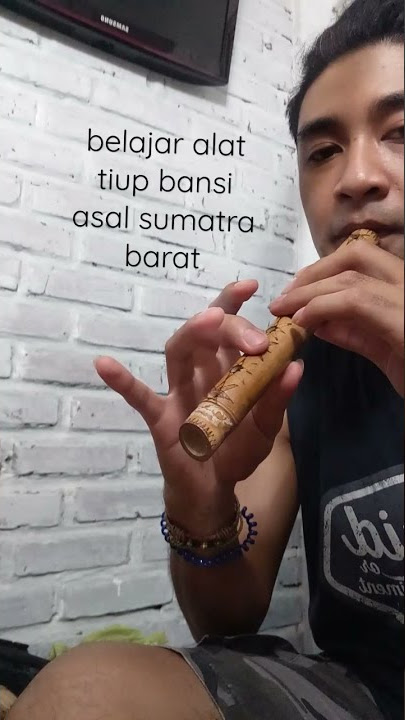 belajar alat tiup bansi dari sumatra barat maaf masih belajar