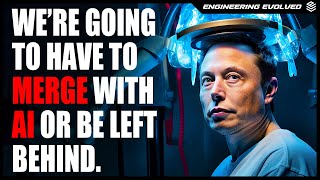 Elon Musk warned us of this, the key to surviving AGI. by Engineering Evolved 271 views 11 months ago 9 minutes, 44 seconds