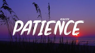 Miniatura de vídeo de "RealestK - Patience (Lyrics)"