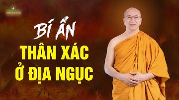 Bí ẩn về thân xác chịu khổ trong địa ngục | Thầy Thích Trúc Thái Minh