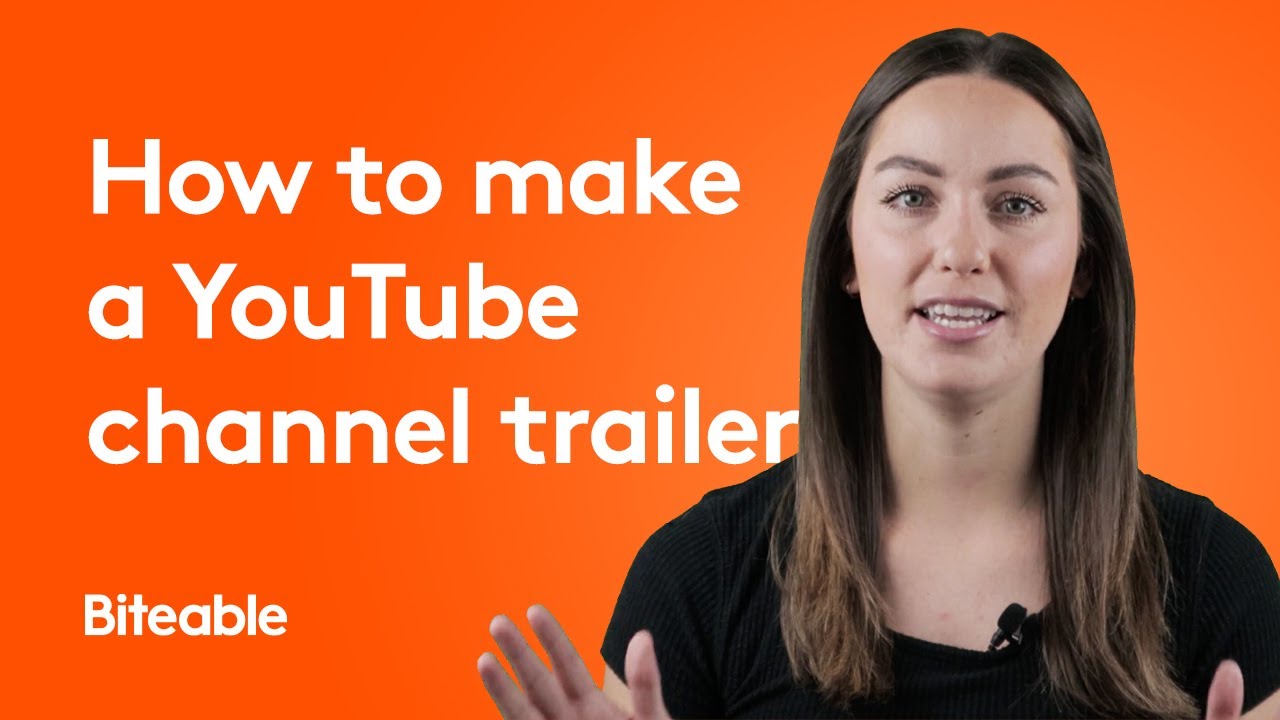 Channel Trailer: How to Create a Killer Introduction to