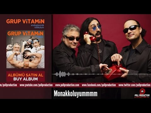 Grup Vitamin - Monakkoluyummmm