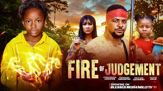 FIRE OF JUDGEMENT (D MOVIE)CHIMAMANDA AUGUSTINE,CHIBUIKE DARLINGTON, Latest 2025 Nigerian MOVIE