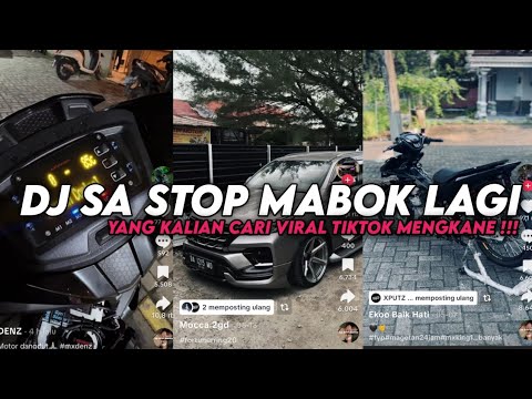 DJ SA STOP MABOK LAGI || YANG KALIAN CARI VIRAL TIKTOK MENGKANE ‼️