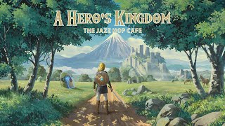 A Hero’s Kingdom ⚔ Zelda Inspired Lofi Mix