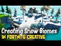 Create a Snow Biome in Fortnite Creative