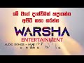 Warsha entertainment  chaminda samaranayaka production