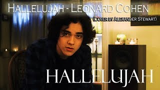 Hallelujah - Leonard Cohen (Alexander Stewart) - [COVER LYRIC]