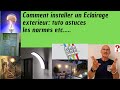 Comment installer un clairage extrieur  tuto astuces