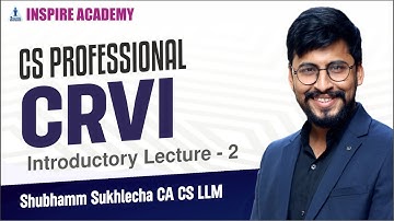 📚 CS Professional CRVI |🧑🏼‍🏫 Shubhamm Sukhlecha | 🎓 Lecture 2 | 📅 DEC 25 #CSProfessional #CRVI