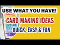 Gorgeous quick  easy card ideas minimal supplies needed