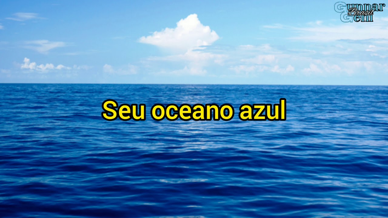 Ocean Blue - Gunnar Gehl (TRADUÇÃO)