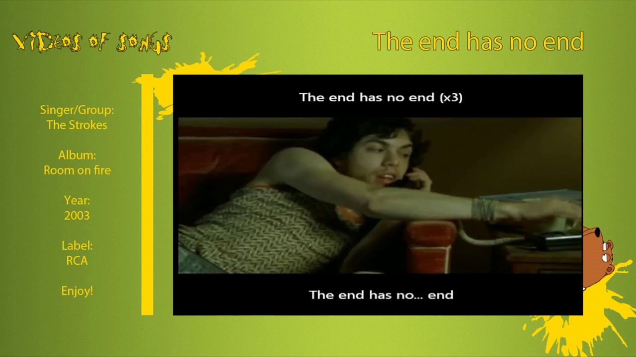 The Strokes The end has no end (with lyrics) YouTube The Strokes The end has no end (with lyrics) YouTube
