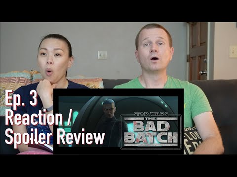 Star Wars: The Bad Batch | Ep. 3 "Replacements" Reaction & Spoiler Review
