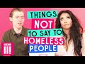 Things Not To Say To Homeless People