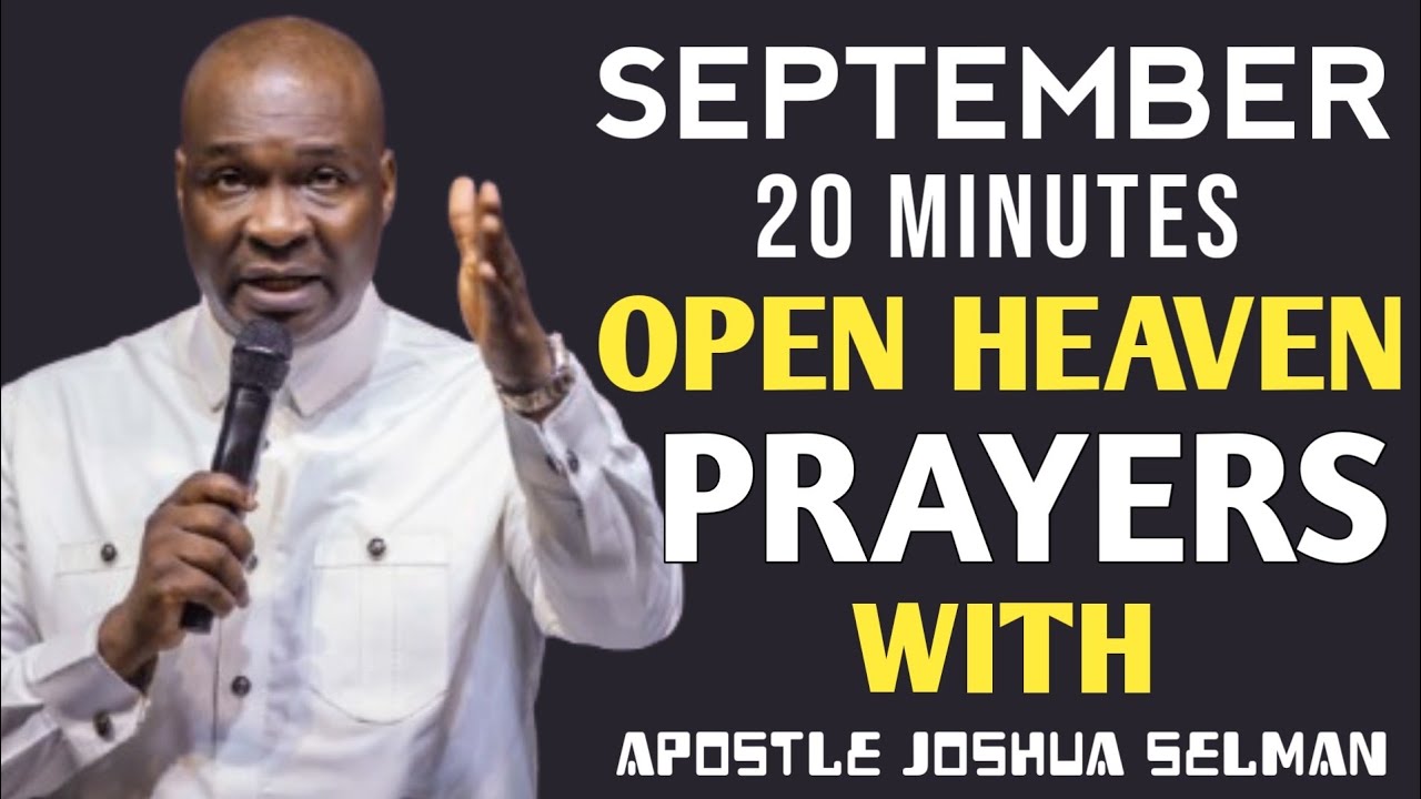[SEPTEMBER 25th THURSDAY] Play This 20 Minutes Open heaven Prayer To Prosper - Apostle Joshua Selman