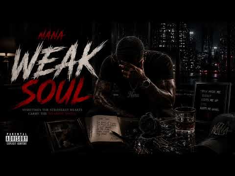 Nana Endz – Weak Soul (Official Audio)