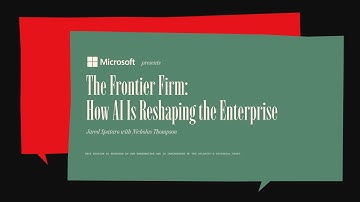 The Frontier Firm: How AI Is Reshaping the Enterprise | The Atlantic Festival 2025