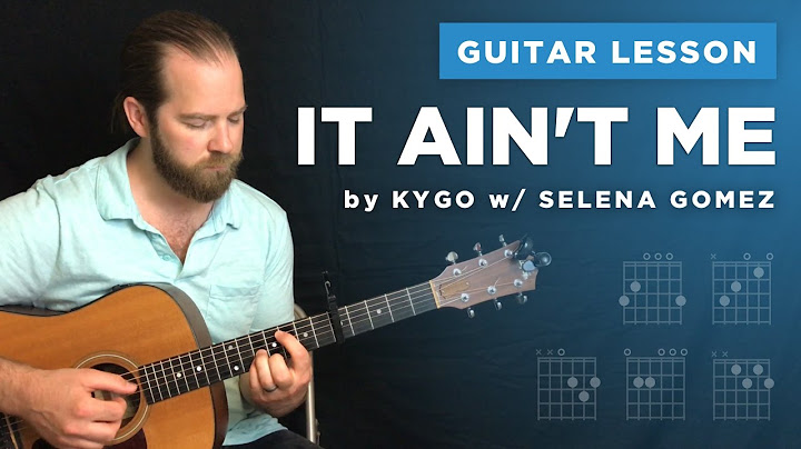 It Ain't Me Guitar version - Guitar performance video thumbnail