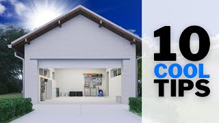 10 Ways to Cool Down Your Hot Garage in the Summer