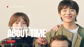 [RM] BANG YEDAM(방예담) - About Time | ✨In Your Radiant Season 찬란한 너의 계절에 OST