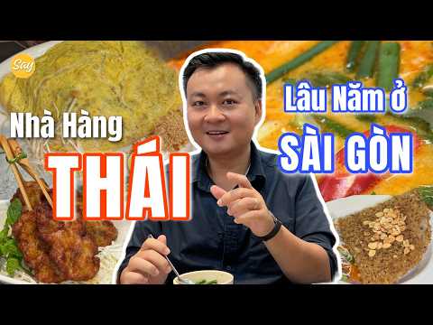 Hành Trình Đi Tìm Hương Vị Thái Lan Tại Sài Gòn 12 Món 3 Nhà Hàng Từ Dịu Dàng Tới Siêu Cay