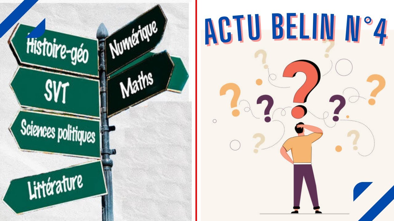 Actu Belin n°4 : Les Spécialités (Math, Physique, SVT, LLCE Anglais et Allemand et NSI)