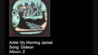 My Morning Jacket - Gideon chords