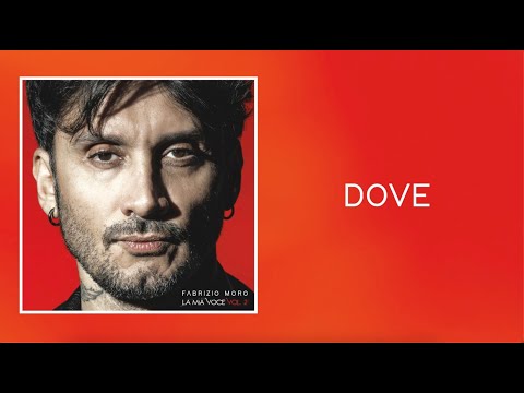 Fabrizio Moro - Dove (Lyric Video)