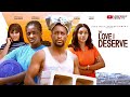 THE LOVE I DESERVE New Movie MIRACLE GODWIN ICHIE FUEGO ANITA MERE LATEST NIGERIAN MOVIE 2025 THE LOVE I DESERVE New Movie MIRACLE GODWIN ICHIE FUEGO ANITA MERE LATEST NIGERIAN MOVIE 2025