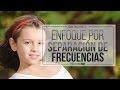 Enfoque por separación de frecuencias (Acción GRATIS inside)