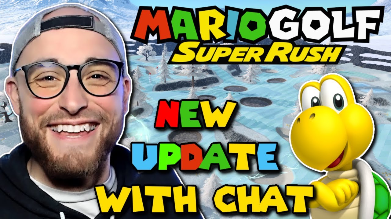 Mario Golf Super Rush Update With Chat!