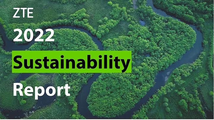 ZTE | 2022 Sustainability Report