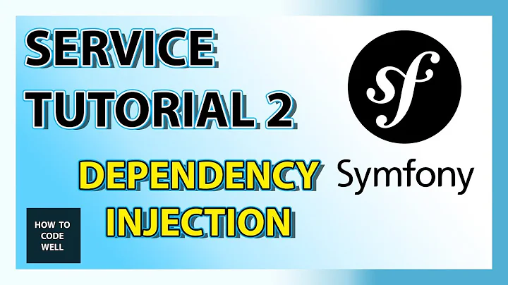 Symfony Tutorial Container Service 2 - Dependency Injection