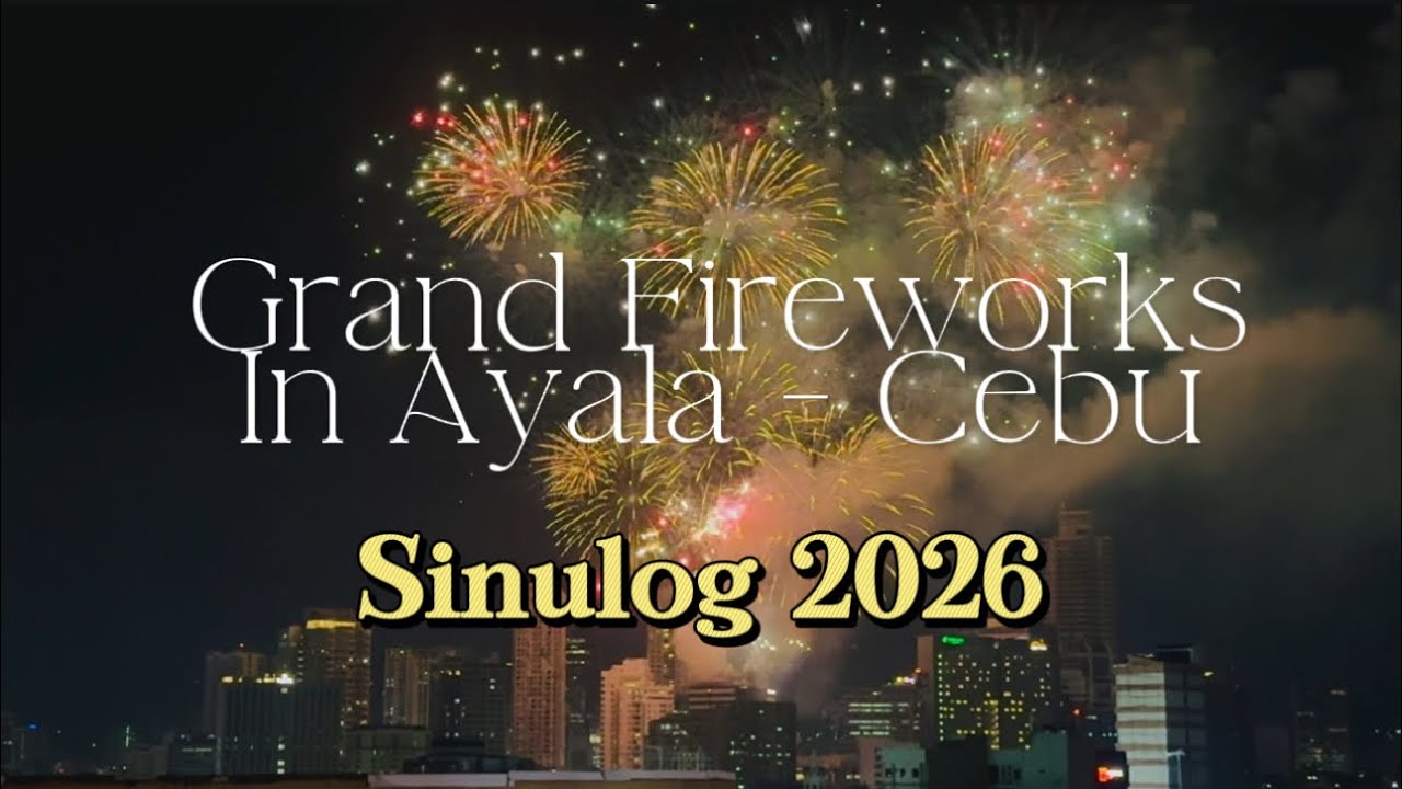 Sinulog 2026 | Grand Fireworks Display | Ayala Center Cebu
