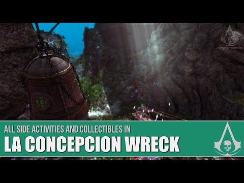 Assassin's Creed 4: Black Flag: Guide - All Side Activities & Collectibles in La Concepcion Wreck