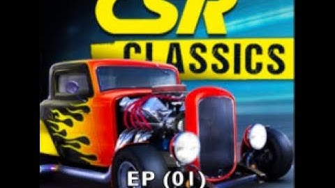 CSR Classics EP. (01)