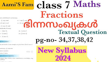 Class 7-Maths-Fractions-page no 34,37,38,42