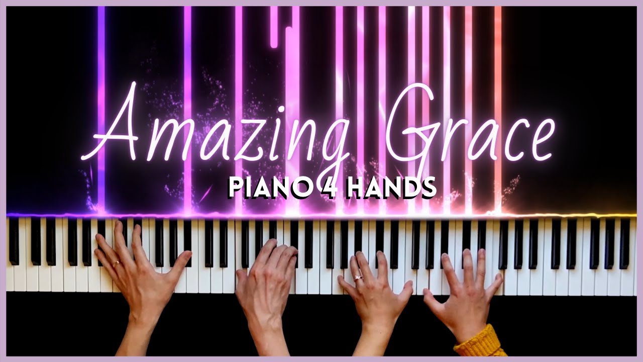 Amazing Grace [Piano Duet Arrangement]