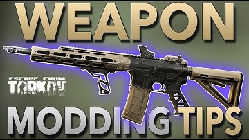 Tips For Weapon Modification - Escape From Tarkov Beginners Guide