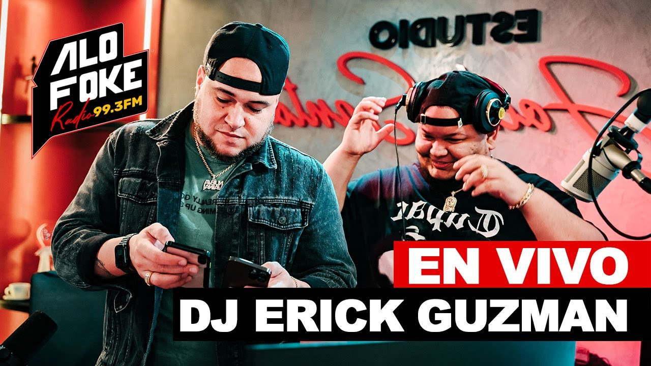 Alofoke fm live invitado dj erick guzman 26 09 2023 youtube
