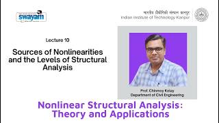 Lecture 10: Sources of Nonlinearities and the Levels of Structural Analysis
