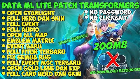 Data ML Lite Full Event 200Mb Terbaru Patch Transformers | Ml Lite |Cara Mengatasi Lag & Patah Patah