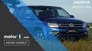 2017 Volkswagen Amarok Aventura V6 4Motion Test Sürüşü - Neden Almalı?