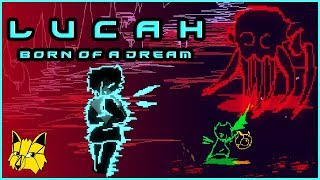 Crayon Souls | Lucah Born of a Dream