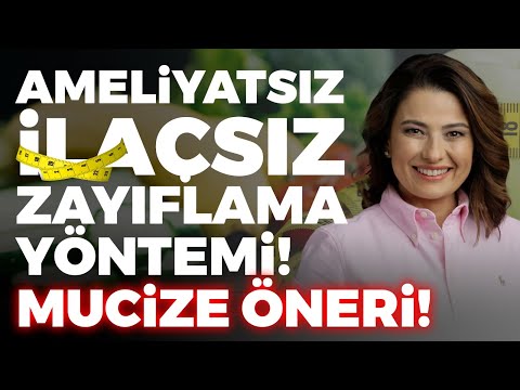 Dr. Ayça Kaya'dan Mucize Öneri! AMELİYATSIZ, İLAÇSIZ ZAYIFLAMA!