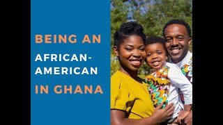 Being African-American in Ghana