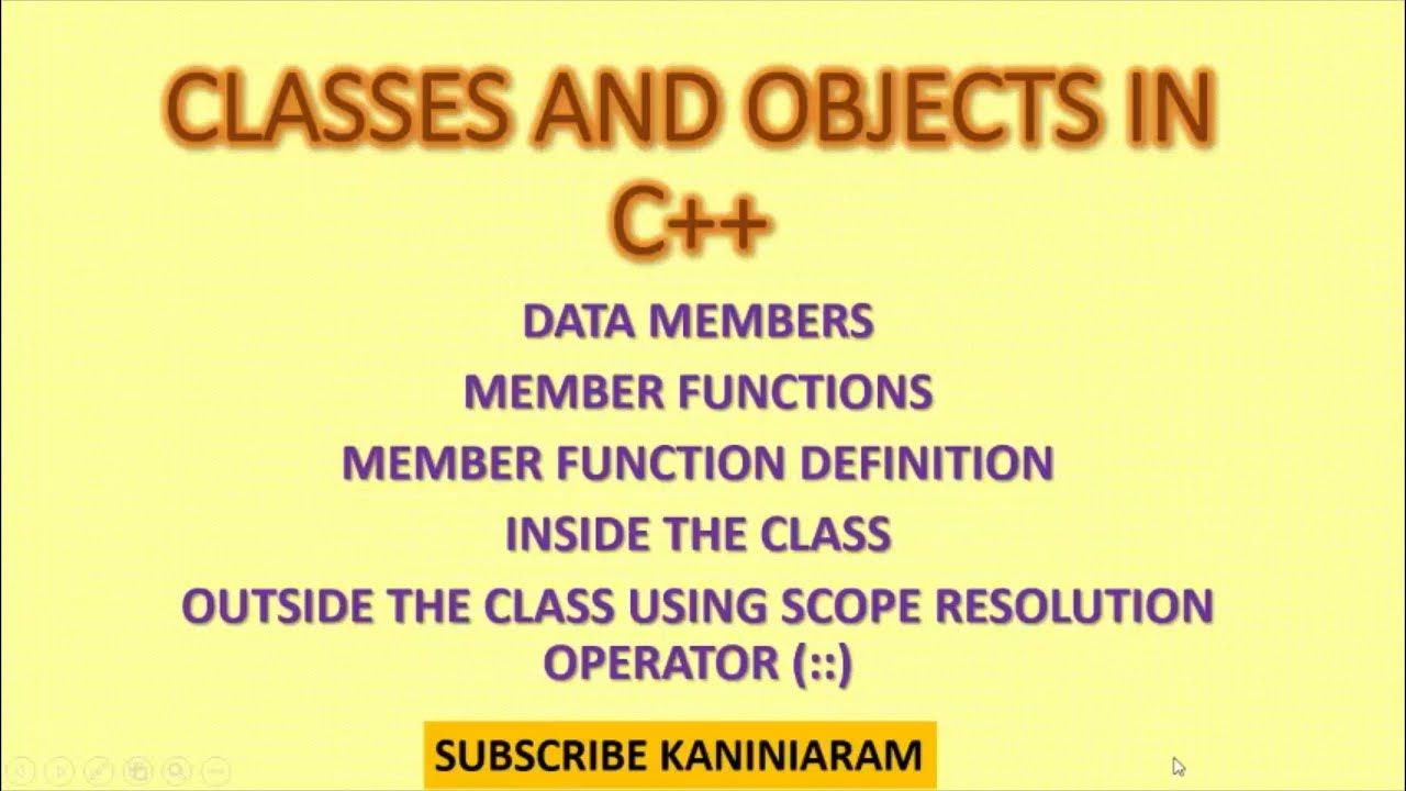 CLASSES AND OBJECTS IN C++ | DATA MEMBER | MEMBER FUNCTION DEFINITION ...