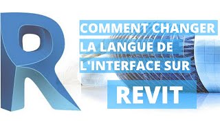 Comment changer la langue de l'interface de Revit screenshot 4