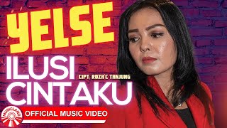 Yelse - Ilusi Cintaku [  HD]